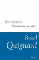 L'homme aux trois lettres: Dernier royaume, XI 2246824877 Book Cover