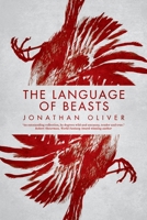 The Language of Beasts 1913038696 Book Cover