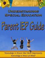 Parent IEP Guide 1469908611 Book Cover
