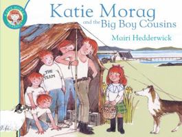 Katie Morag and the Big Boy Cousins 1849410895 Book Cover