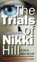 The Trials of Nikki Hill 0446523267 Book Cover