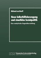 Neue Selbsthilfebewegung Und Staatliche Sozialpolitik: Eine Analytische Gegenuberstellung 3824440091 Book Cover