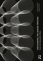 Discovering the Design Process: Into the Beautiful Mess 1032499192 Book Cover