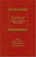Epilepsy: Scientific Foundations of Clinical Practice 0824750438 Book Cover