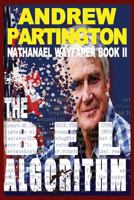 The Bel Algorithm 0648566927 Book Cover