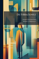 De Fibra Senili... 1277252106 Book Cover