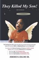 They Killed My Son! 061561390X Book Cover