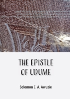 The Epistle of Udume 177933169X Book Cover
