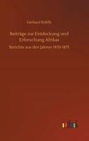 Beitr�ge Zur Entdeckung Und Erforschung Africa's 1514134527 Book Cover