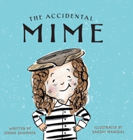 The Accidental Mime null Book Cover