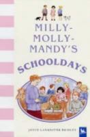 Milly-Molly-Mandy's Schooldays (Milly Molly Mandy) 0753411261 Book Cover