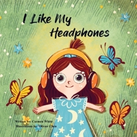 I Like My Headphones 1956229043 Book Cover