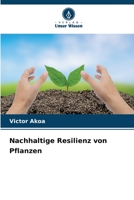 Nachhaltige Resilienz von Pflanzen 6206374882 Book Cover