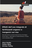 Effetti dell'uso integrato di fertilizzanti organici e inorganici sul riso (Italian Edition) 6209365426 Book Cover