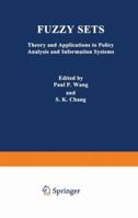 Fuzzy Sets: Theory and Applications to Policy Analysis and Information Systems 1468438506 Book Cover