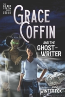 Grace Coffin and the Ghostwriter 1088666418 Book Cover