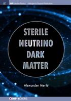 Sterile Neutrino Dark Matter 1681744805 Book Cover