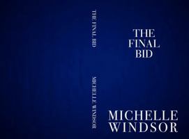 The Final Bid: Discreet Special Edition (The Auction Series, Discreet Special Edition) 1964062209 Book Cover