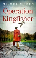 Operation Kingfisher 1804050326 Book Cover