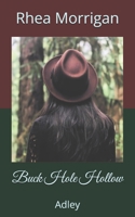 Buck Hole Hollow: Adley 1969012013 Book Cover