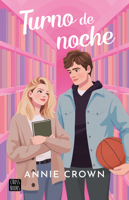 Turno de noche (Novela) / Night Shift (A Novel) (Daydreamers 1) (Spanish Edition) 6073924011 Book Cover