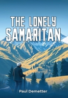 The Lonely Samaritan B0F87VS8YJ Book Cover