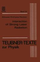 Interaction of Strong Laser Radiation with Solids and Nonlinear Optical Diagnostics of Surfaces 3322964264 Book Cover