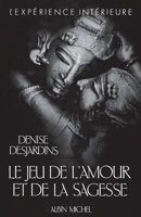 Le jeu de l'amour et de la sagesse 2226252207 Book Cover