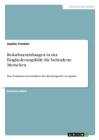 Bedarfsermittlungen in der Eingliederungshilfe f�r behinderte Menschen: Eine Evaluation im Landkreis Mecklenburgische Seenplatte 3346305783 Book Cover