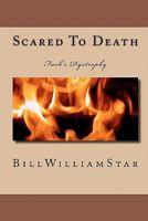 Scared To Death: Fuch's Dystrophy 144146803X Book Cover