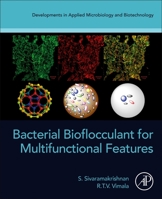 Bacterial Bioflocculant for Multifunctional Features 0323911382 Book Cover