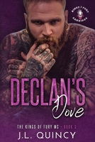 Declan's Dove (King's Of Fury MC) B0DQ1ZNJQX Book Cover