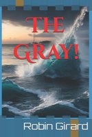 The Gray 1091358273 Book Cover