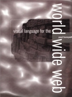 Visual Language for the World Wide Web 187151696X Book Cover