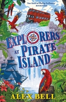 Explorers at Pirate Island 0571359736 Book Cover
