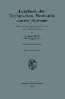 Lehrbuch Der Technischen Mechanik Starrer Systeme: Zum Vorlesungsgebrauch Und Zum Selbststudium 3709139309 Book Cover