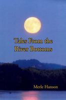 Tales From the River Bottoms 1953444113 Book Cover