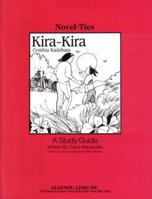 Kira-Kira: Novel-Ties Study Guides 0767531086 Book Cover