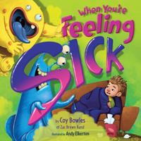 When You're Feeling Sick 0399552863 Book Cover