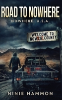 Road To Nowhere 1629551376 Book Cover