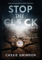Stop the Clock 1737346915 Book Cover