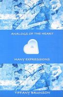 Analogs of the Heart: Many Expressions 0977923223 Book Cover