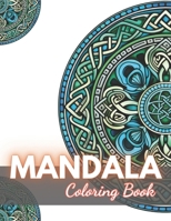 Celtic Mandalas Coloring Book: 100+ New Designs for All Ages B0CQ2L91G4 Book Cover