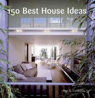 150 Best House Ideas 0060780002 Book Cover
