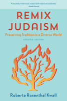 Remix Judaism: Preserving Tradition in a Diverse World 1538163640 Book Cover