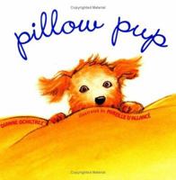 Pillow Pup 068983408X Book Cover