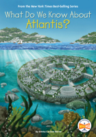 What Do We Know about Atlantis? 0593386884 Book Cover
