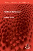 Political Behaviour (Routledge Revivals) 1041027338 Book Cover