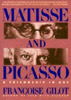 Matisse and Picasso, A Friendship in Art 0385422415 Book Cover