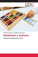Montessori y Autismo: Filosofía Montessori y TEA 6202118431 Book Cover
